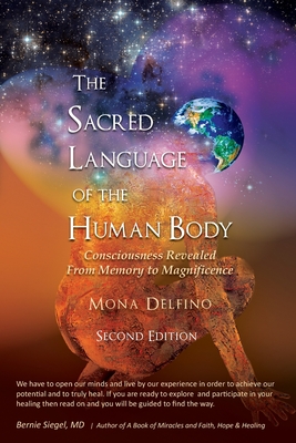 Sacred Language of the Human Body Second Edition - Delfino, Mona