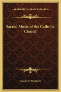 Sacred Music of the Catholic Church