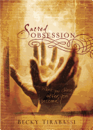 Sacred Obsession