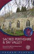 Sacred Perthshire & Tay Valley