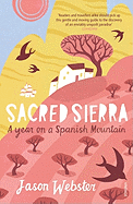 Sacred Sierra: A Year on a Spanish Mountain