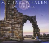 Sacred Spaces - Michael Whalen