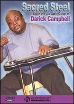 Sacred Steel: Learn the Lap Steel Guitar Of Darick Campbell