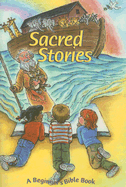 Sacred Stories: A Child's Bible Book