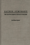 Sacred Symphony: The Chanted Sermon of the Black Preacher