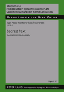 Sacred Text: Explorations in Lexicography - Wotjak, Gerd (Editor), and Monferrer Sala, Juan Pedro (Editor), and Urbn, ngel (Editor)