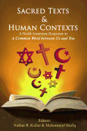 Sacred Texts & Human Contexts: A North American Response to A Common Word between Us and You