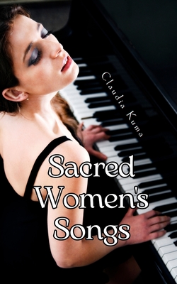 Sacred Women's Songs - Kuma, Claudia
