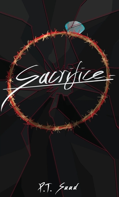 Sacrifice - Saad, P T