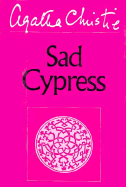 Sad Cypress - Christie, Agatha
