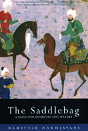 Saddlebag: A Fable for Doubters and Seekers