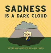 Sadness is a Dark Cloud