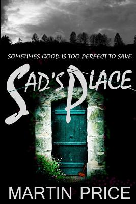 Sad's Place - Price, Martin