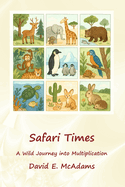 Safari Times: A Wild Journey into Multiplication
