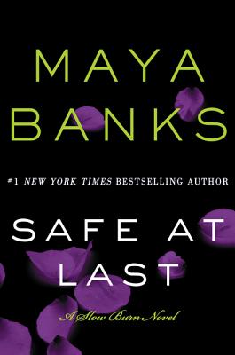 Safe at Last: A Slow Burn Novel - Banks, Maya