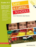 Safe & Caring Schools(r): Grades 3-5 - Petersen, Katia S, PH D