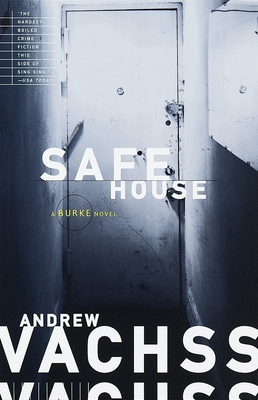 Safe House - Vachss, Andrew