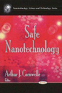 Safe Nanotechnology