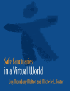 Safe Sanctuaries in a Virtual World