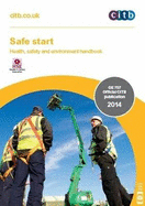 Safe Start: Health, Safety and Environment Handbook (Ge707/14): Health, Safety and Environment Handbook