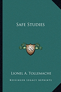 Safe Studies - Tollemache, Lionel A