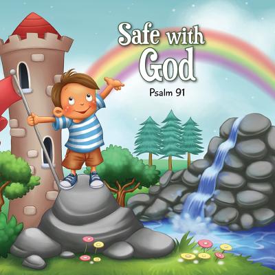 Safe with God: Psalm 91 - De Bezenac, Salem