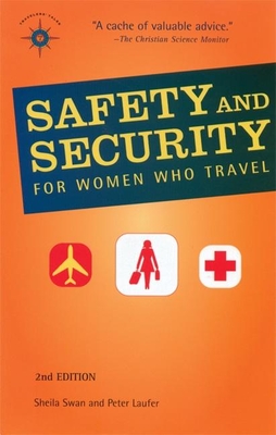 Safety and Security for Women Who Travel - Swan, Sheila, and Laufer, Peter