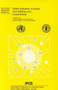 Safety Evaluation of Certain Food Additives and Contaminants: Fifty-Fifth Meeting of the Joint FAO/ WHO Expert Committee on Food Additives (JECFA) - Joint Fao/Who Expert Committee on Food Additives, and International Program on Chemical Safety, and World Health Organization