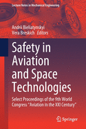 Safety in Aviation and Space Technologies: Select Proceedings of the 9th World Congress Aviation in the XXI Century