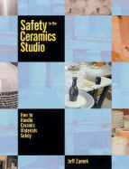 Safety in the Ceramics Studio: How to Handle Ceramic Materials Safely