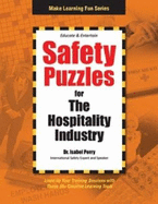 Safety Puzzles for the Hospitality Industry