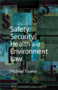 Safety, Security, Health and Environment Law