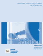 Safety Study: Introduction of Glass Cockpit Avionics Into Light Aircraft