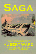 Saga: An Autobiography of Hubert Ward Chief Petty Officer U.S. Navy Retired