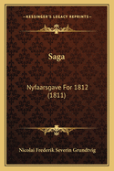 Saga: Nyfaarsgave For 1812 (1811)