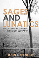 Sages and Lunatics