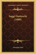 Saggi Danteschi (1888)