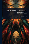 Saggio Della Poesia Italiana...