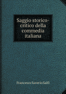 Saggio Storico-Critico Della Commedia Italiana