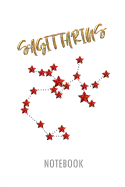 Sagittarius Notebook: Lined Notebook for Individual Signs of the Zodiac on the Subject of Astrology