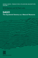 Sago: The Equatorial Swamp as a Natural Resource Proceedings of the Second International Sago Symposium, Held in Kuala Lumpur, Malaysia, September 15-17, 1979