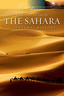 Sahara: A Cultural History
