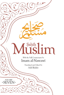 Sahih Muslim (Volume 7): With Full Commentary by Imam Nawawi