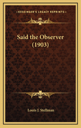 Said the Observer (1903)