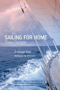 Sailing for Home: A Voyage from Antigua to Kinsale