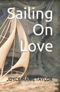 Sailing on Love
