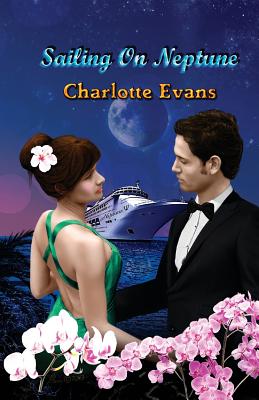 Sailing on Neptune - Evans, Charlotte