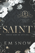 Saint: A Dark High School Romance