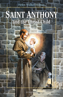 Saint Anthony and the Christ Child - Homan, Helen Walker