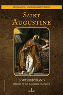 Saint Augustine: Biography - unabridged version